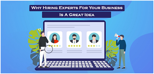 Wwhy-hiring-experts-for-your-business-is-a-great-idea